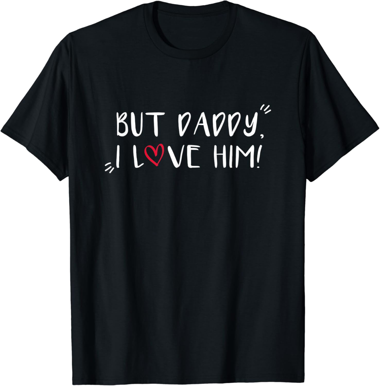 but daddy i love him shirt shein